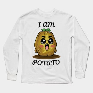 Funny Potato, I am Potato Long Sleeve T-Shirt